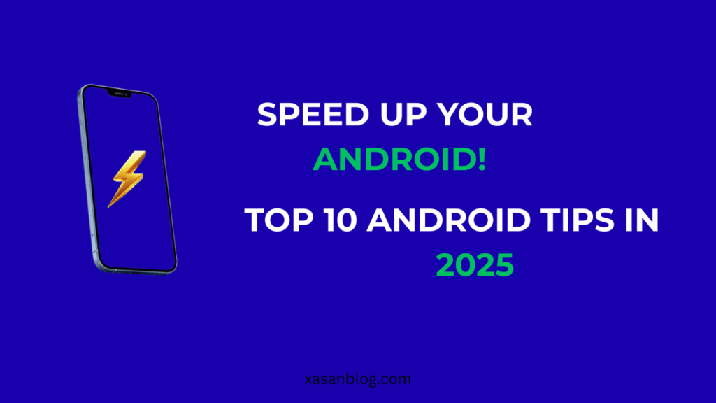 How to speed up your android phone